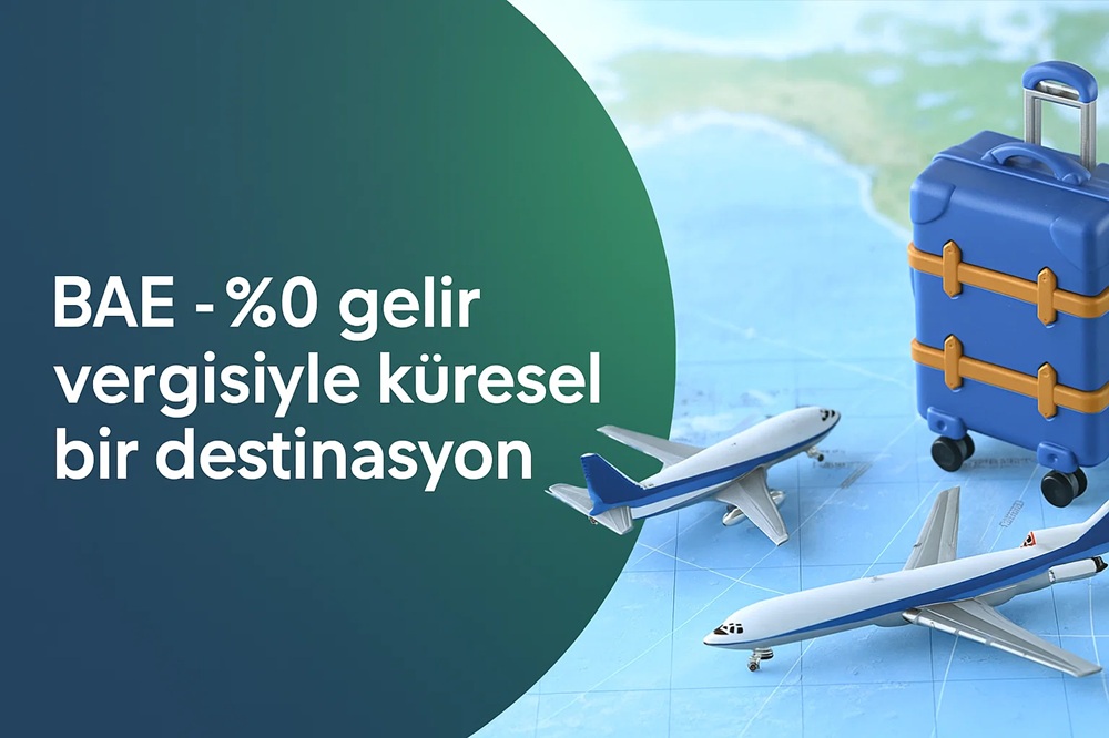 Görsel: BAE’de %0 gelir vergisi mesajı